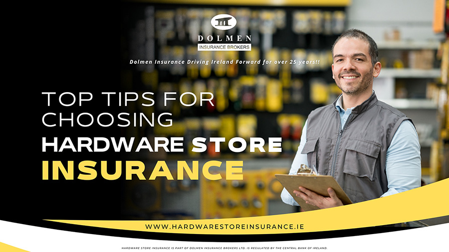 Top Tips for Choosing Hardware Store Insurance