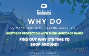 Now is the time to shop around for your Mortgage Protection