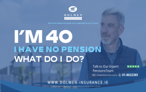 I'm 40. I have no pension. What do I do?
