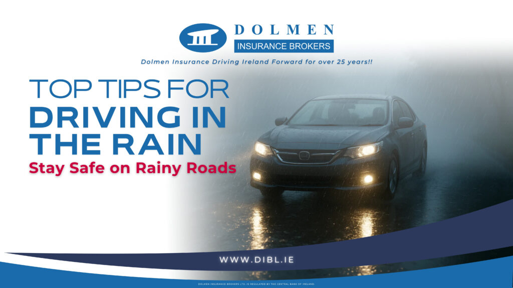 image of car driving through rain. text on the left says "Top Tips for driving in the rain"