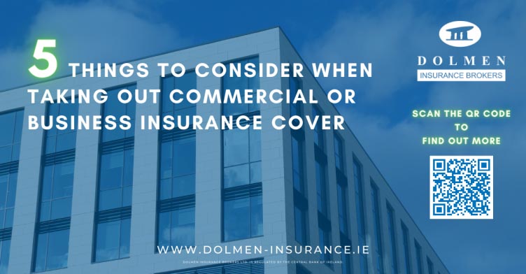 Image says "5 things to consider when taking out commercial or business insurance cover."