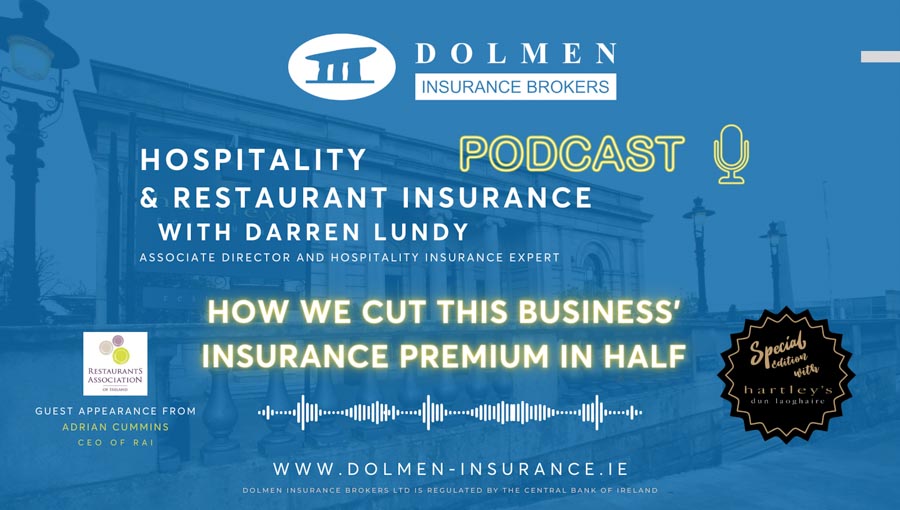Text is about the Dolmen Hospitality and Restaurant insurance podcast