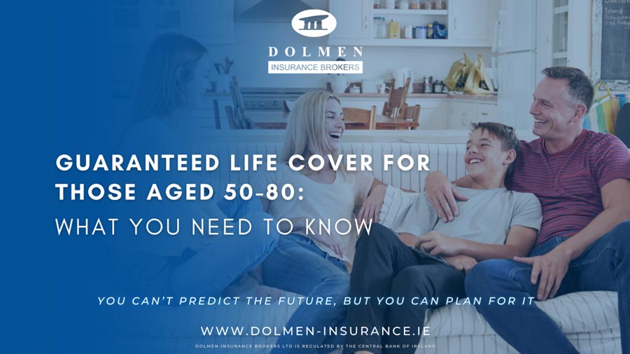 Family sitting happily on couch. Text regarding guaranteed life cover.