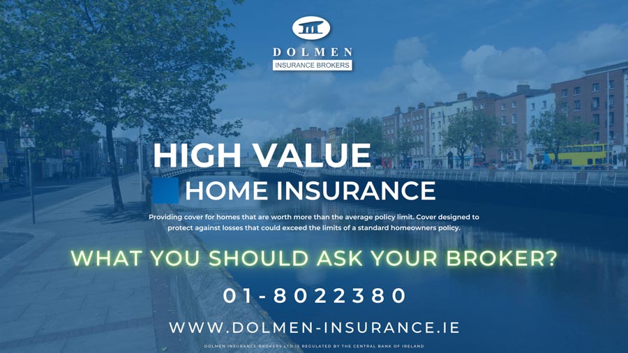Dolmen Insurance blog cover showing a riverside city street with text about high value home insurance and questions to ask your broker