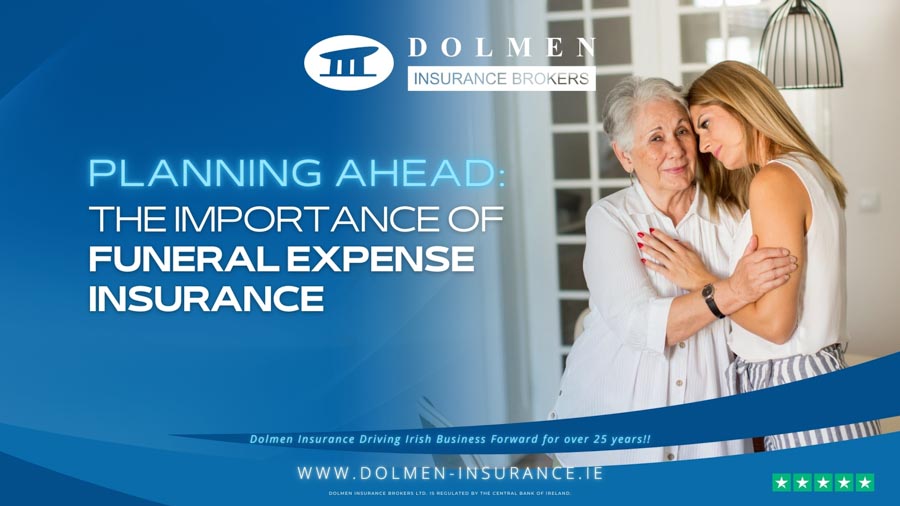 Dolmen Insurance blog cover showing a woman comforting an older relative with text about planning ahead with funeral expense insurance