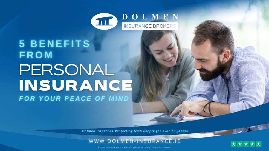 Dolmen Insurance blog cover showing a couple reviewing finances with text about benefits of personal insurance for peace of mind