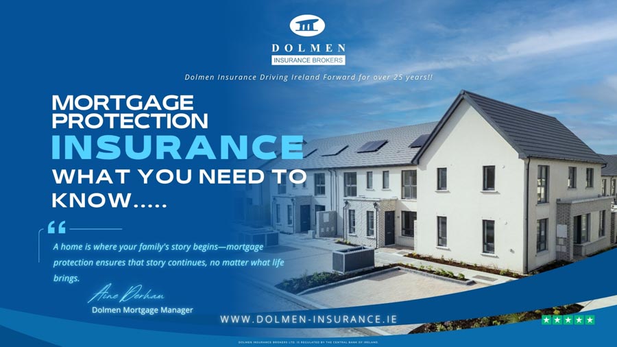 Dolmen Insurance blog cover showing modern residential homes with text about mortgage protection insurance and what homeowners need to know.
