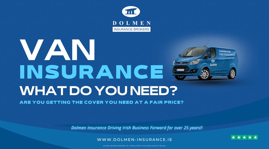 Dolmen Insurance blog cover showing a branded commercial van with text about what cover you need for van insurance.