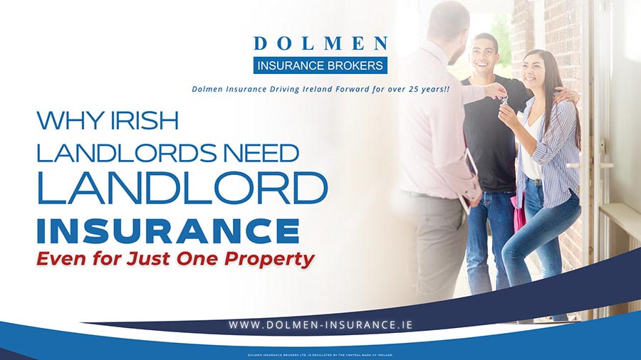 Dolmen Insurance blog cover showing a landlord handing keys to tenants with text about why Irish landlords need landlord insurance