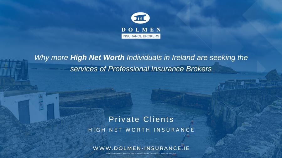 Dolmen Insurance blog cover showing a coastal harbour scene with text about high net worth individuals in Ireland seeking professional insurance brokers.