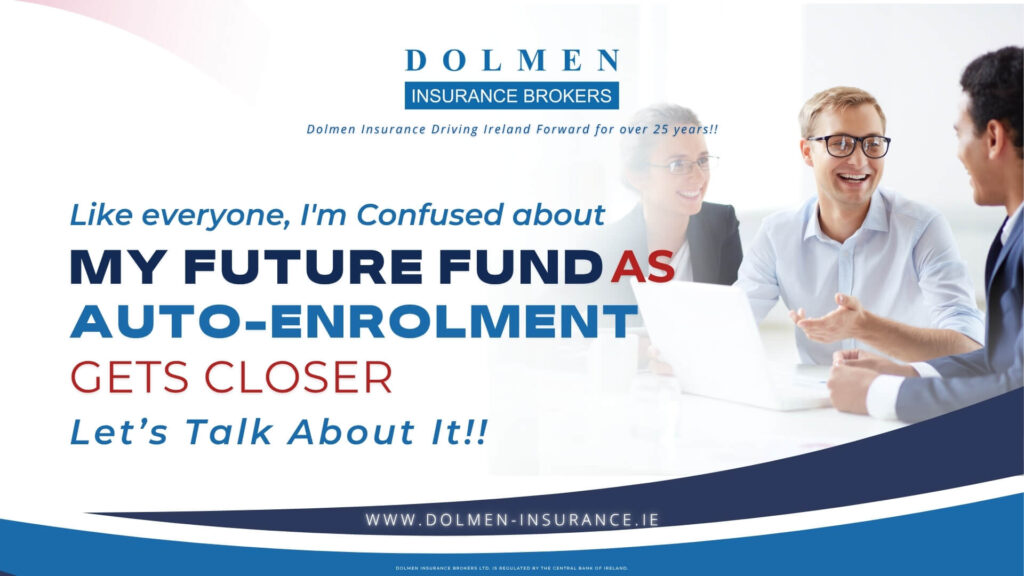 Auto-Enrolment-Ireland-My-future-Fund-Important-Guidelines-Image