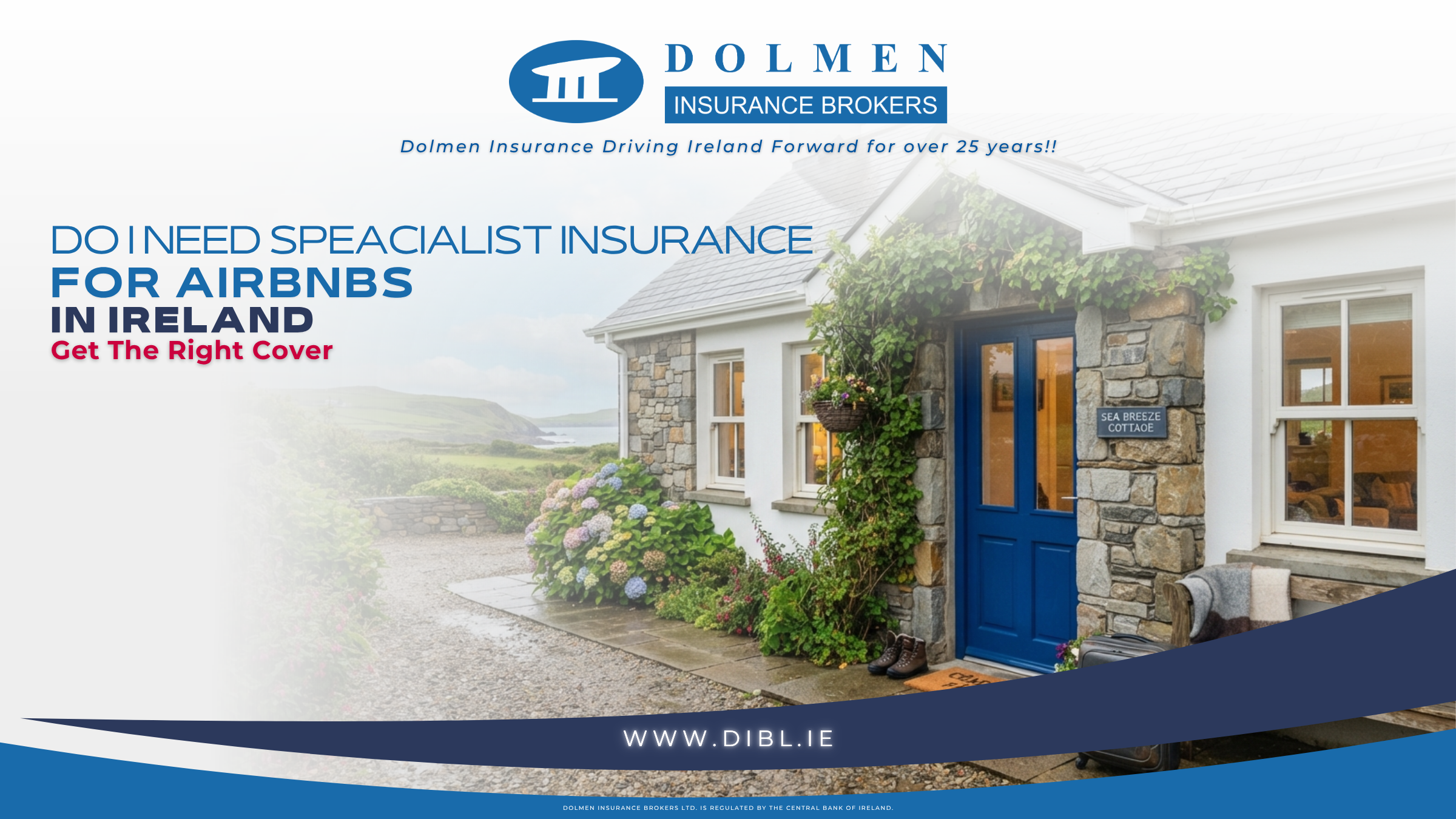 image of House with blog title on left saying "Do I need specialist Insurance For Airbnb's in Ireland, get the right cover"
